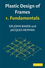 Plastic Design of Frames 1 Fundamentals