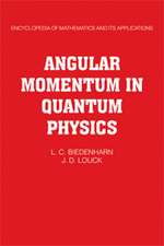 Angular Momentum in Quantum Physics: Theory and Application