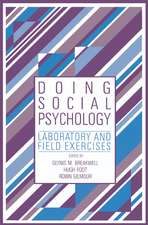 Doing Social Psychology: Laboratory and Field Exercises