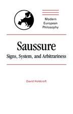 Saussure: Signs, System and Arbitrariness