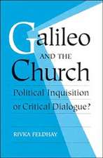 Galileo and the Church: Political Inquisition or Critical Dialogue?