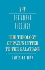 The Theology of Paul's Letter to the Galatians