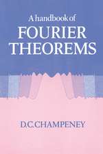 A Handbook of Fourier Theorems