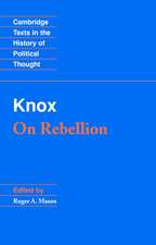 Knox: On Rebellion