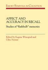 Affect and Accuracy in Recall: Studies of 'Flashbulb' Memories