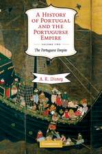 A History of Portugal and the Portuguese Empire: From Beginnings to 1807