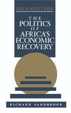 The Politics of Africa's Economic Recovery