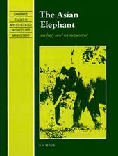 The Asian Elephant: Ecology and Management