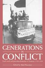 Generations in Conflict: Youth Revolt and Generation Formation in Germany 1770–1968