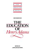 New Essays on The Education of Henry Adams