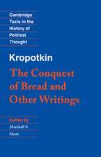 Kropotkin: 'The Conquest of Bread' and Other Writings