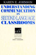 Understanding Communication in Second Language Classrooms