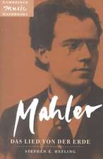 Mahler: Das Lied von der Erde (The Song of the Earth)