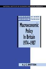 Macroeconomic Policy in Britain 1974–1987