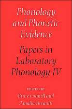 Phonology and Phonetic Evidence: Papers in Laboratory Phonology IV