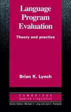 Language Program Evaluation: Theory and Practice