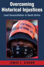 Overcoming Historical Injustices: Land Reconciliation in South Africa