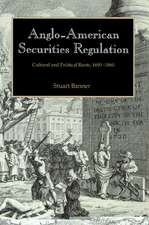 Anglo-American Securities Regulation: Cultural and Political Roots, 1690–1860