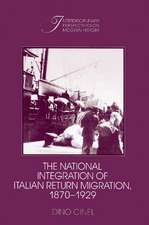 The National Integration of Italian Return Migration, 1870–1929