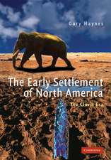 The Early Settlement of North America: The Clovis Era