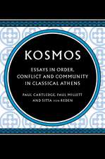 Kosmos: Essays in Order, Conflict and Community in Classical Athens