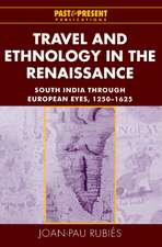 Travel and Ethnology in the Renaissance: South India through European Eyes, 1250–1625