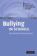 Bullying in Schools: How Successful Can Interventions Be?