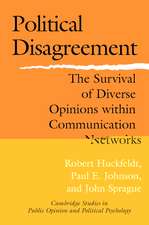 Political Disagreement: The Survival of Diverse Opinions within Communication Networks