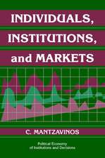 Individuals, Institutions, and Markets