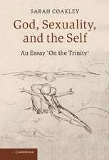 God, Sexuality, and the Self: An Essay 'On the Trinity'