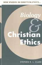 Biology and Christian Ethics