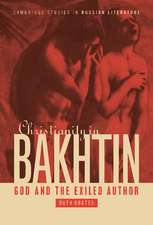 Christianity in Bakhtin: God and the Exiled Author