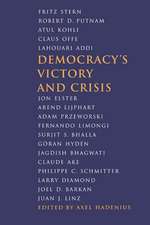 Democracy's Victory and Crisis