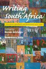 Writing South Africa: Literature, Apartheid, and Democracy, 1970–1995