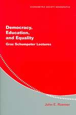 Democracy, Education, and Equality: Graz-Schumpeter Lectures