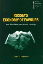 Russia's Economy of Favours: Blat, Networking and Informal Exchange