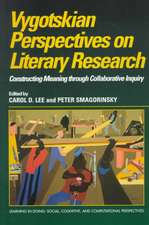 Vygotskian Perspectives on Literacy Research: Constructing Meaning through Collaborative Inquiry