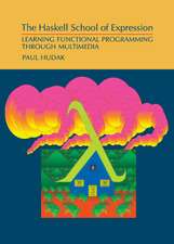 The Haskell School of Expression: Learning Functional Programming through Multimedia