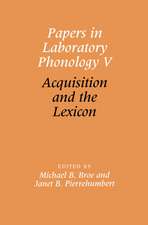 Papers in Laboratory Phonology V: Acquisition and the Lexicon