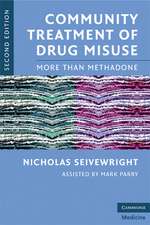 Community Treatment of Drug Misuse: More Than Methadone