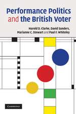 Performance Politics and the British Voter