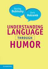 Understanding Language through Humor