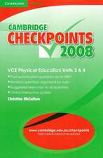 Cambridge Checkpoints VCE Physical Education Units 3 and 4 2008