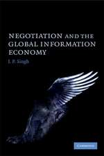 Negotiation and the Global Information Economy