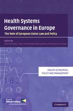 Health Systems Governance in Europe: The Role of European Union Law and Policy