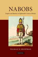 Nabobs: Empire and Identity in Eighteenth-Century Britain