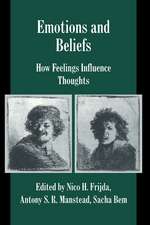 Emotions and Beliefs: How Feelings Influence Thoughts