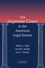 The Supreme Court in the American Legal System