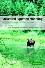 Structural Equation Modeling: Applications in Ecological and Evolutionary Biology