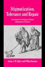 Stigmatization, Tolerance and Repair: An Integrative Psychological Analysis of Responses to Deviance